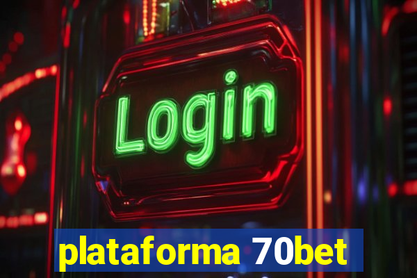 plataforma 70bet